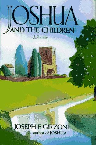 Joshua And The Children: A Parable