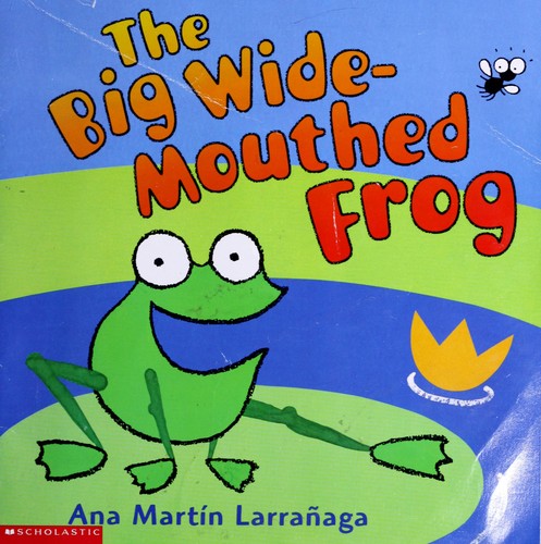 The Big Wide-Mouthed Frog