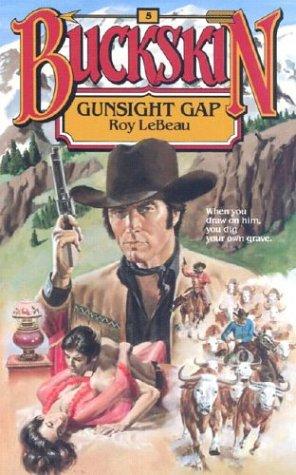 Buckskin: Gunsight Gap