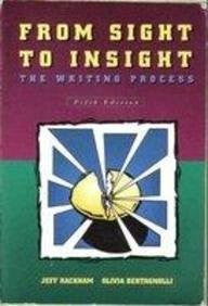 From Sight To Insight: the writing process