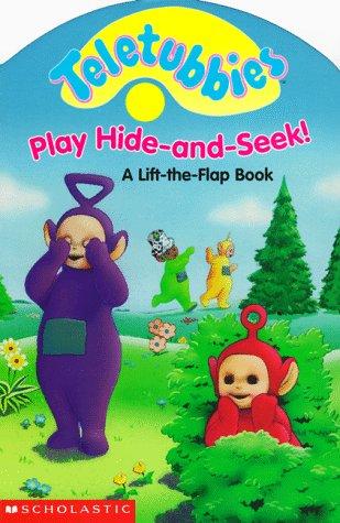Teletubbies Play Hide-And-Seek!: A Lift-The-Flap Book (Teletubbies)