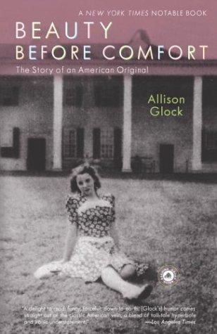 Beauty Before Comfort: The Story of an American Original