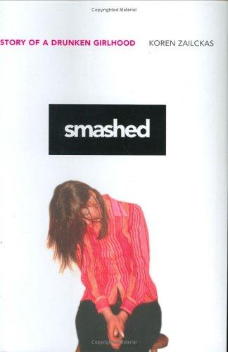 Smashed: Story Of A Drunken Girlhood