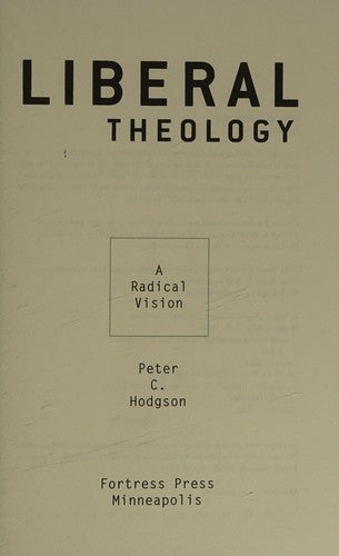 Liberal Theology: A Radical Vision