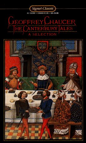 The Canterbury Tales: A Selection (Signet Classic Poetry)