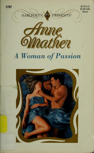 A Woman Of Passion (Top Author) (Harlequin Presents)