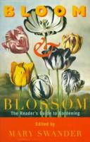 Bloom & Blossom: The Reader's Guide To Gardening
