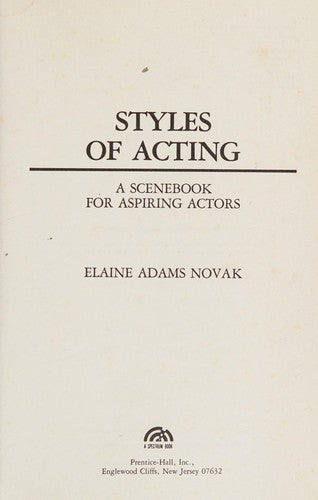 Styles of Acting: A Scenebook for Aspiring Actors