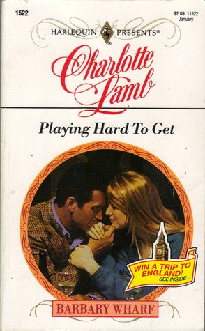Playing Hard To Get (Harlequin Presents, No 11522)