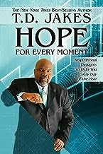 Hope For Every Moment: 365 Inspirational Thoughts For Every Day Of The Year