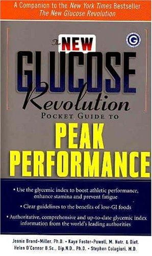 The New Glucose Revolution Pocket Guide to Peak Performance