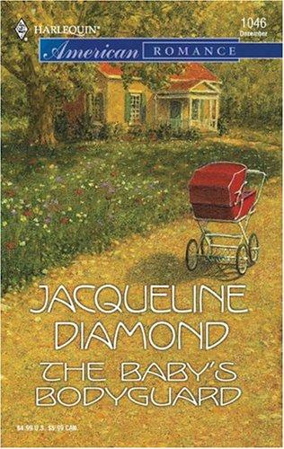 The Baby's Bodyguard: Baby To Be (Harlequin American Romance Series)