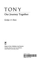 Tony, Our Journey Together