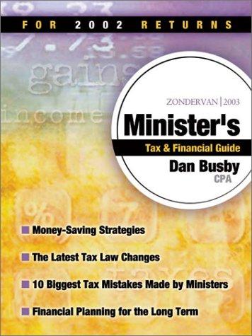 Zondervan 2003 Minister's Tax & Financial Guide (Zondervan Minister's Tax & Financial Guide)