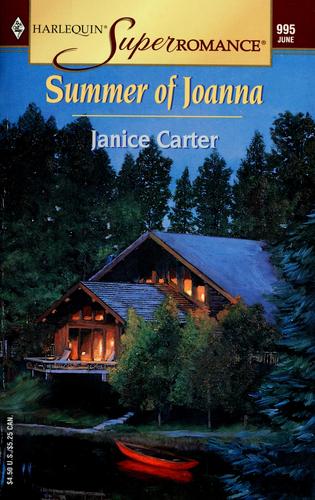 Summer Of Joanna (Harlequin Superromance No. 995)
