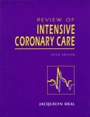 A Review Of Intensive Coronary Care: fifth edition
