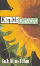 Keep Me Faithful