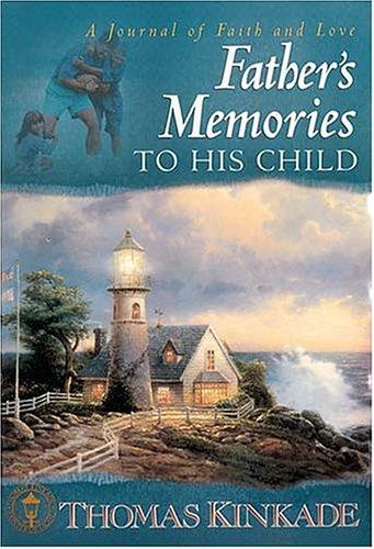 Father's Memories To His Child