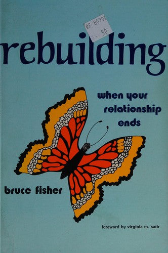 Rebuilding: When Your Relationship Ends