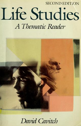 Life Studies: A Thematic Reader