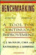 Benchmarking: A Tool For Continuous Improvement (The Coopers & Lybrand Performance Solutions Series)