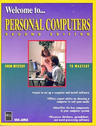 Welcome To Personal Computers Second Edition