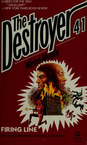 The Destroyer #41: Firing Line: The Destroyer Series, Book 41