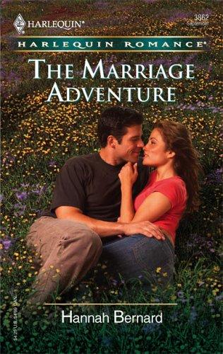The Marriage Adventure (Harlequin Romance)