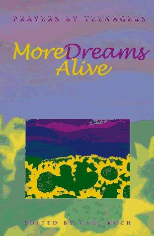 More Dreams Alive