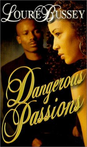 Dangerous Passions