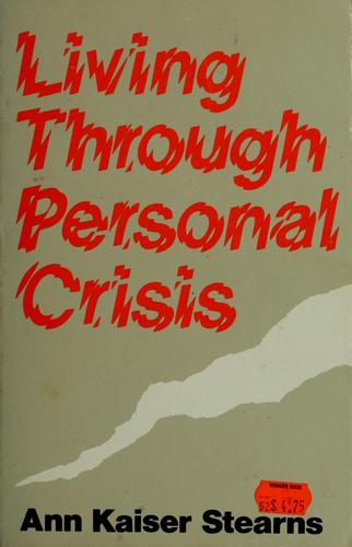 Living Through Personal Crisis