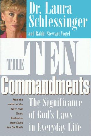 The Ten Commandments: The Significance Of God's Laws In Everyday Life (without dust jacket)