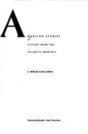 American Stories: Fiction from the Atlantic Monthly