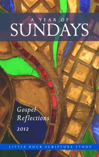 Year Of Sundays: Gospel Reflections 2012