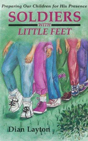 Soldiers With Little Feet