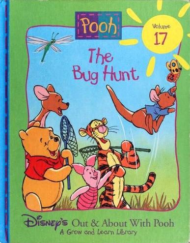 The Bug Hunt (Disney's Out & About With Pooh, Vol. 17)