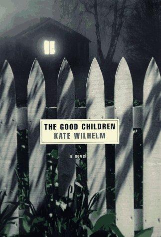 The Good Children: A Novel