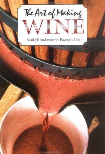 The Art Of Making Wine