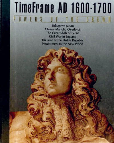 The Powers of the Crown: Time Frame Ad 1600-1700