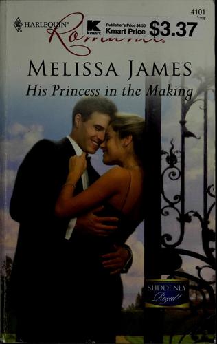His Princess In The Making (Harlequin Romance)