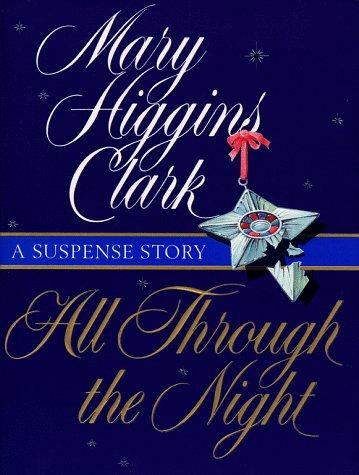 All Through The Night : A Suspense Story