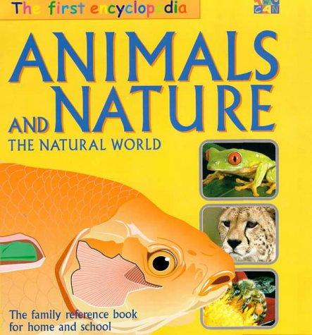 Two-Can First Encyclopedia: Animals And Nature: our planet and the animals that live here