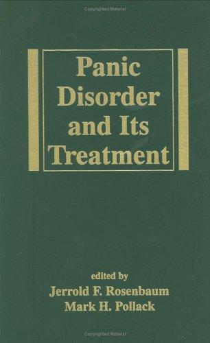 Panic Disorder & Its Treatment (Medical Psychiatry Series)