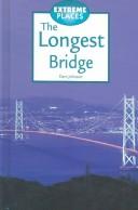 The Longest Bridge