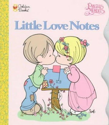 Little Love Notes (Golden Shaped Board Book) Precious Moments