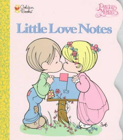 Little Love Notes (Golden Shaped Board Book) Precious Moments