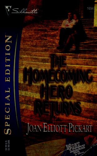 The Homecoming Hero Returns (Silhouette Special Edition) (Silhouette Special Edition)