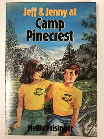 Jeff & Jenny at Camp Pinecrest (The Jeff & Jenny adventure series)