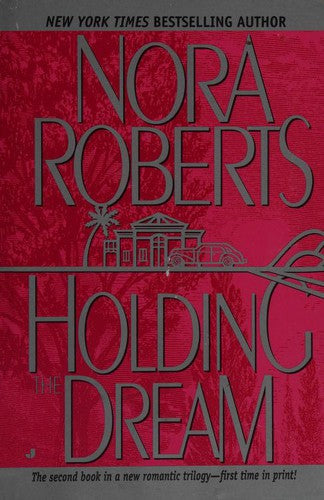 Holding The Dream (Dream, No 2)