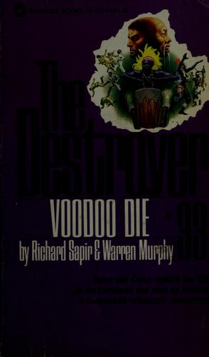 Voodoo Die (The Destroyer, #33)